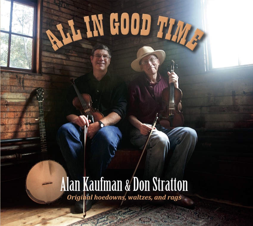 All in Good Time by Alan Kaufman and Don Stratton: Original hoedowns waltzes and rags
